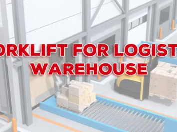 Xe nâng hậu cần: Phương tiện kinh doanh giá trị nhất ngành Logistics